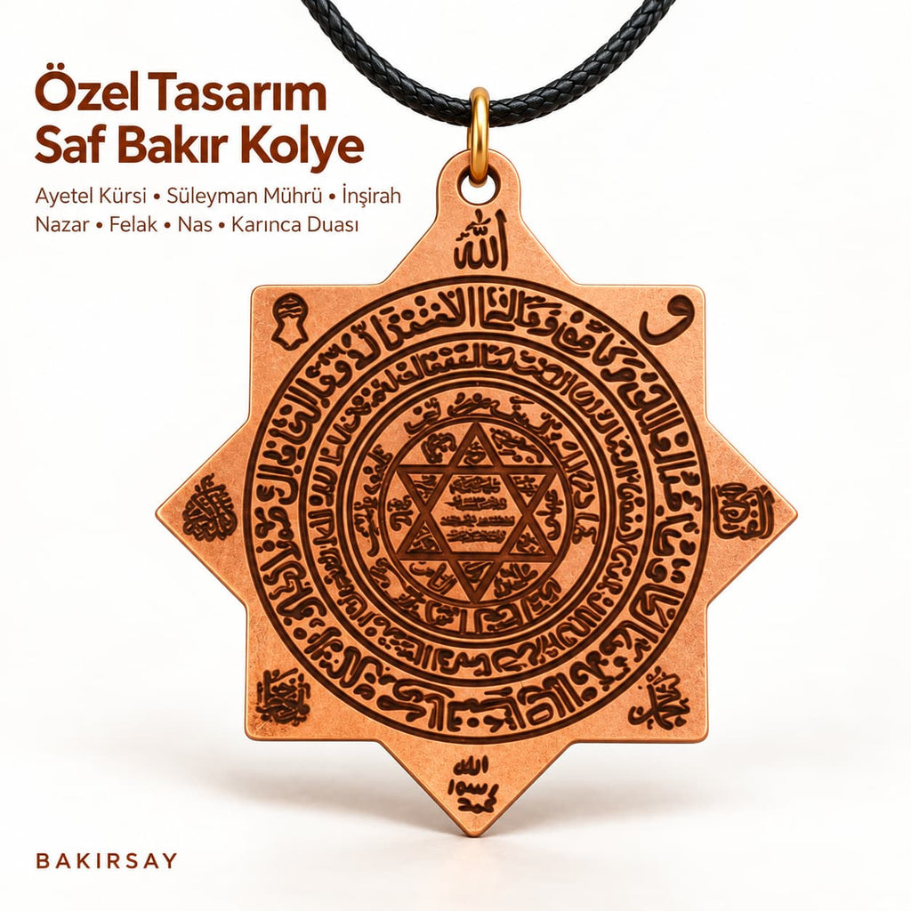 Özel Tasarım Saf Bakır Kolye Ayatel Kürsi Süleyman Mührü İnşirah Nazar Felak Nas Karınca Duası